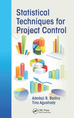 Statistical Techniques for Project Control - Badiru, Adedeji B; Agustiady, Tina