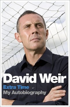 David Weir: Extra Time - My Autobiography - Weir, David
