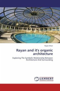 Rayan and it's organic architecture - Khan, Rayan