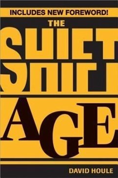 The Shift Age - Houle, David