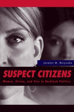 Suspect Citizens: Women, Virtue, and Vice in Backlash Politics - Boryczka, Jocelyn