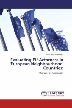 Evaluating EU Actorness in 'European Neighbourhood' Countries: