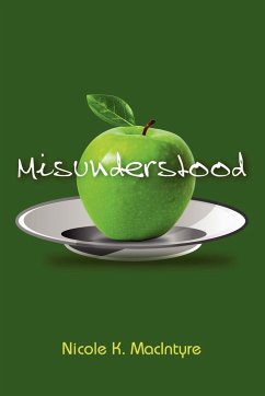 Misunderstood - Macintyre, Nicole K.