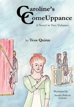 Caroline's Comeuppance - Quinn, Tess