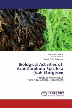Biological Activities of Acanthophora Spicifera (Vahl)Borgesen - Zakaria, Nurul Aili;Ibrahim, Darah;Sulaiman, Shaida Fariza