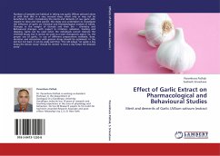 Effect of Garlic Extract on Pharmacological and Behavioural Studies - Pathak, Paramhans;Srivastava, Sashank