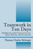Teamwork in Ten Days