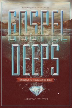 Gospel Deeps - Wilson, Jared C