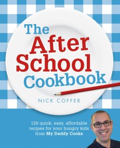 The After School Cookbook - Coffer, Nick