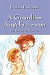 A Guardian Angel's Lesson - Bild 1