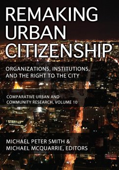 Remaking Urban Citizenship - Greeley, Andrew M; Smith, Michael Peter