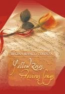 Yellow Roses, Precious Songs - Cosenza, Regina Bianco