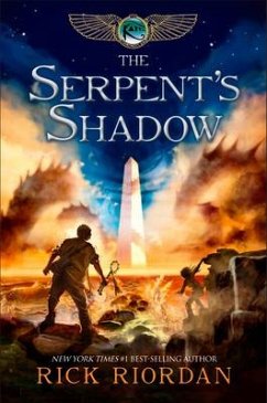 Kane Chronicles, The, Book Three: Serpent's Shadow, The-Kane Chronicles, The, Book Three - Riordan, Rick