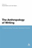 The Anthropology of Writing The Anthropology of Writing