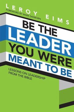 Be the Leader You Were Meant to Be - Eims, Leroy