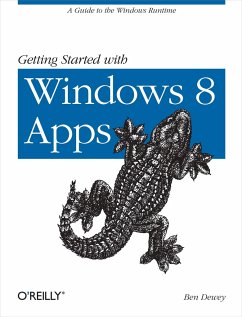 Getting Started with Windows 8 Apps - Dewey, Ben