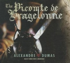 The Vicomte de Bragelonne - Dumas, Alexandre