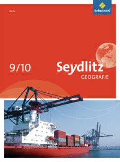9./10. Schuljahr, Schülerband (Berlin) / Seydlitz Geografie, Ausgabe 2010 Berlin und Brandenburg