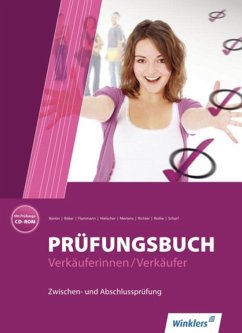 Prüfungsbuch Verkäuferinnen / Verkäufer. Schülerbuch - Böker, Jürgen; Scharf, Dirk; Richter, Klaus; Rothe, Siegfried; Mertens, Birgit; Bentin, Margit; Hielscher, Klaus; Flammann, Wilfried