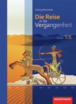 Die Reise in die Vergangenheit 5 / 6. Schülerband. Thüringen - Usener, Uta;Schreier, Cathrin