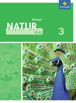 Natur plus - Ausgabe 2011 für Gesamtschulen in Nordrhein-Westfalen / Natur plus, Ausgabe Gesamtschule in Nordrhein-Westfalen (2011) Bd.3