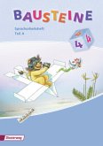 BAUSTEINE Spracharbeitsheft - Ausgabe 2008 / Bausteine Spracharbeitshefte, Ausgabe 2008