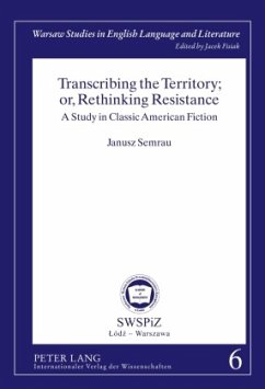 Transcribing the Territory; or, Rethinking Resistance - Semrau, Janusz