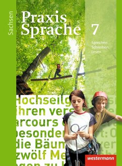 Praxis Sprache 7. Schulbuch. Sachsen - Haeske, Sabine;Hirth, Ute;Radisch, Roswitha