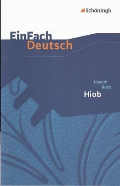 Hiob. Gymnasiale Oberstufe. EinFach Deutsch Textausgaben - Roth, Joseph