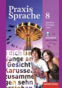 Praxis Sprache 8. Arbeitsheft 8 mit CD-ROM. Allgemeine Ausgabe - Herzog, Harald;Nussbaum, Regina;Rudolph, Günter