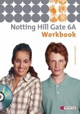 Notting Hill Gate 6 A. Workbook mit CD