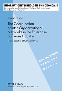The Coordination of Inter-Organizational Networks in the Enterprise Software Industry - Kude, Thomas