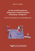 Ist das Ausbildungsthema "Bürgernahe, kundenorientierte Verwaltung" erfolgreich?