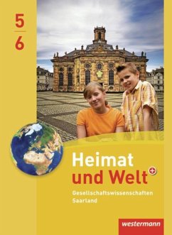 Heimat und Welt Gesellschaftswissenschaften 5 / 6. Schülerband. Saarland
