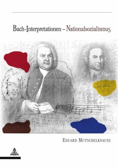 Bach-Interpretationen ¿ Nationalsozialismus - Mutschelknauss, Eduard