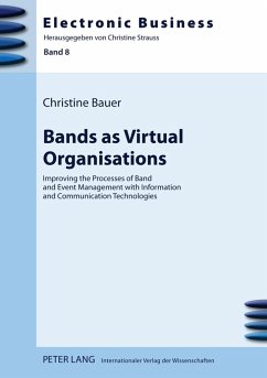 Bands as Virtual Organisations - Bauer, Christine