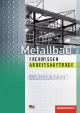 Metallbau Fachwissen , m. 1 Beilage