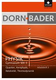 Dorn / Bader Physik 3. Arbeitsheft