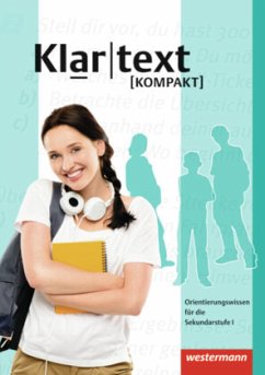 Klartext kompakt: Orientierungswissen für die Sekundarstufe I / Klartext, Realschule Nordrhein-Westfalen - Fleer, Kathleen;Gollnick, Ulrike;Heinrichs, Andrea