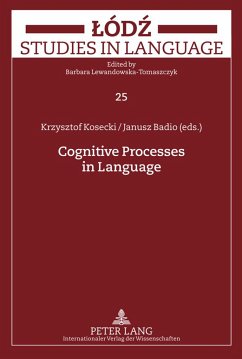 Cognitive Processes in Language - Kosecki, Krzysztof;Badio, Janusz