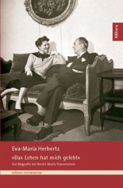 »Das Leben hat mich gelebt« - Herbertz, Eva M