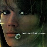 Ma Jeunesse Fout L'Camp Ma Jeunesse Fout L'Camp