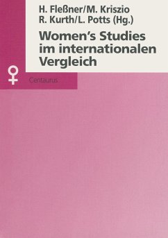 Women's Studies im internationalen Vergleich - Potts, Lydia; Kriszio, Marianne; Flessner, Heike; Kurth, Rita