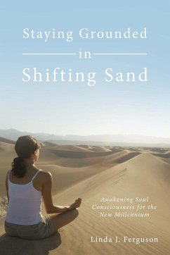 Staying Grounded in Shifting Sand - Ferguson, Linda J.