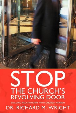 Stop the Church's Revolving Door - Wright, Richard M.