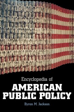 Encyclopedia of American Public Policy - Jackson, Byron M.