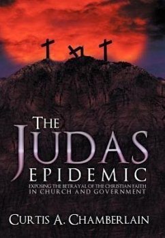 The Judas Epidemic - Chamberlain, Curtis A.