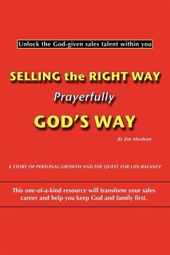 Selling the Right Way, Prayerfully God's Way