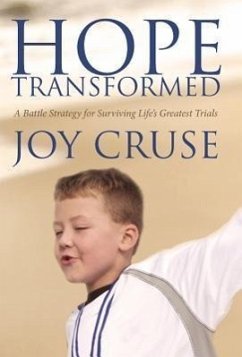 Hope Transformed - Cruse, Joy