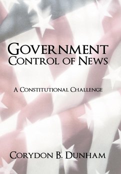 Government Control of News - Dunham, Corydon B.